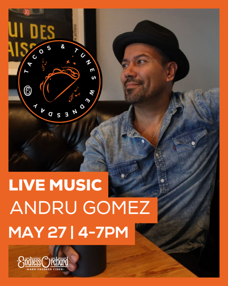 Tacos & Tunes – Live Music with Andru Gomez 5/27