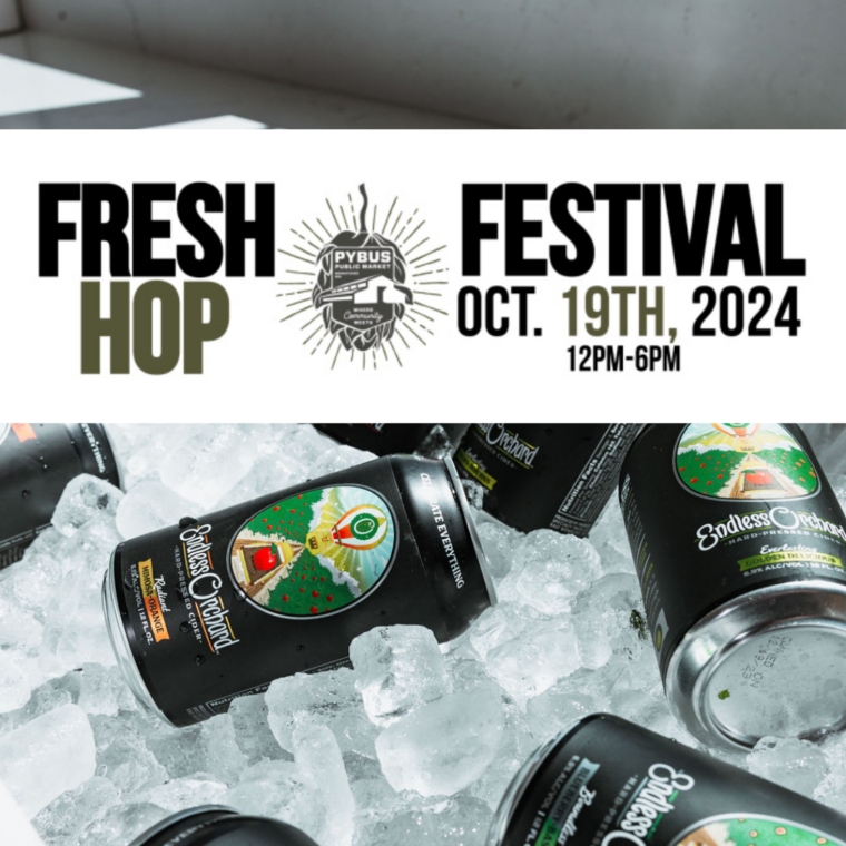 Fresh Hop Festival at Pybus Public Market